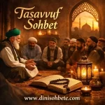 Tasavvuf Sohbet